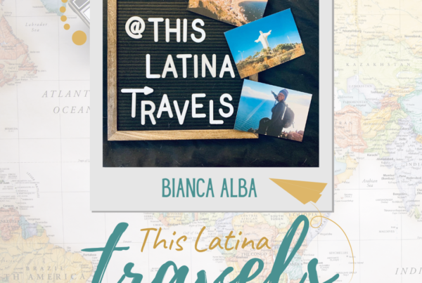 This Latina Travels – Episode One – Bolivia