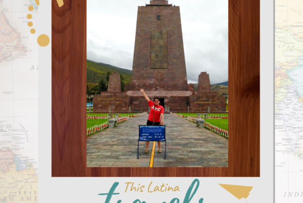 This Latina Travels – Episode Three – Ecuador