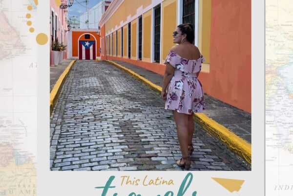 This Latina Travels – Episode Eight – Puerto Rico